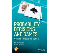 Abel Rodríguez Bruno Mendes Probability, Decisions and Games (Tascabile)