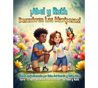 Abel Y Ruth Descubren Las Mariposas