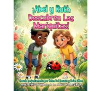 ¡Abel y Ruth Descubren las Mariquitas!
