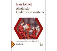 Abelardo. Dialettica e mistero