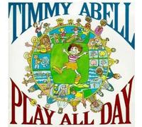 Abell, Timmy - Play All Day