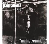 Abella, Paul Trio - Mainstreamism