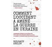Abelow Comment l'Occident a amené la guerre en Ukraine (Tascabile)