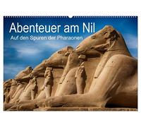 Abenteuer am Nil. Auf den Spuren der Pharaonen (Wandkalender 2026 DIN A2 quer), CALVENDO Monatskalender: Impressionen von Tempelanlagen des alten Ägypten