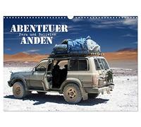 Abenteuer Anden - Peru und Bolivien (Wandkalender 2026 DIN A3 quer), CALVENDO Monatskalender: Hochwertiger Fotokalender mit Motiven aus Peru und Bolivien.