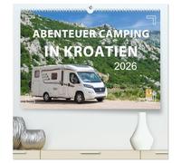 Abenteuer Camping in Kroatien (hochwertiger Premium Wandkalender 2026 DIN A2 quer), Kunstdruck in Hochglanz: Vanlife, Caravaning und Camping an der Adria