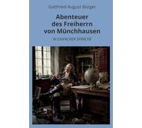 Abenteuer des Freiherrn von Münchhausen: In Einfacher Sprache