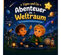 Abenteuer im Weltraum: Eine Freundschaft. Unendliche Entdeckungen.