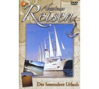 Abenteuer Reisen - Der besondere Urlaub