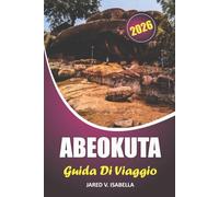 Abeokuta Guida Di Viaggio 2026: Alla scoperta di tradizioni, siti storici, delizie culinarie, festival e avventure all'aria aperta in Nigeria