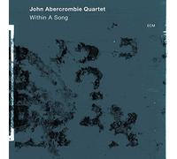 John Abercrombie Quartet Within a Song (CD) Album