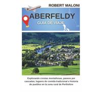 Aberfeldy Guía De Viaje 2026: Explorando crestas montañosas, paseos por cascadas, lugares de comida tradicional e historia de pueblos en la zona rural de Perthshire