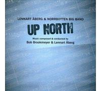 Aberg, Lennart/Norrbotten Big Band - Up North