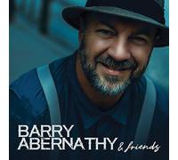 Abernathy, Barry - Barry Abernathy And Friends