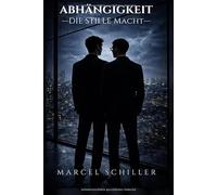 Abhängigkeit: Die stille Macht