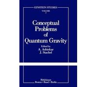 Abhay Ashtekar Conceptual Problems of Quantum Gravity (Copertina rigida)