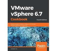 Abhilash G B VMware vSphere 6.7 Cookbook (Tascabile)