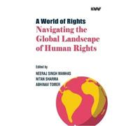 Abhinav Tomar Neeraj Si A World of Rights: Navigating the Global La (Tascabile)