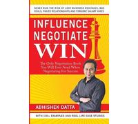 Abhishek Datta Influence Negotiate Win (Tascabile)