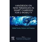 Abhishek Kumar Handbook on New Paradigms in Smart Charging for E-Mob (Tascabile)