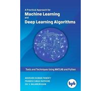Abhishek Kumar Pandey Machine Learning and Deep Learning Algorithms: (Tascabile)