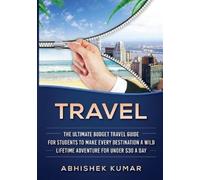 Abhishek Kumar Travel (Tascabile)