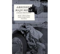 Abhishek Majumdar Abhishek Majumdar Collected Plays (Tascabile)