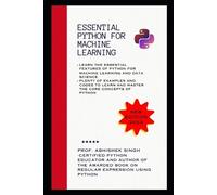 Abhishek Singh Essential Python for Machine Learning (Tascabile)