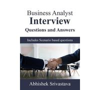 Abhishek Srivastava Business Analyst Interview Questions and Answers (Tascabile)