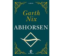 Abhorsen [Paperback] [Apr 03, 2024] Nix, Garth and De Lorenzo, Daniela