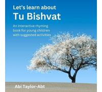 Abi Taylor-Abt Let's Learn About Tu Bishvat (Tascabile) Just Do Jewish