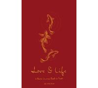Love & Life: A Poetic Journey Back to Truth