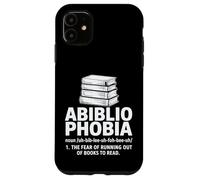 Abibliofobia La paura di rimanere a corto di libri per leggere l'amore Custodia per iPhone 11