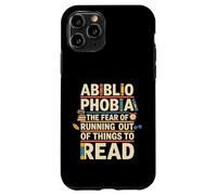 Abibliofobia La paura di rimanere senza lettura di libri Custodia per iPhone 11 Pro