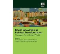 Abid Mehmood Social Innovation as Political Transformation (Tascabile)