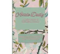 Abide Daily: 90 Day Prayer & Reflection Journal: Draw Near to God, One Day at a Time