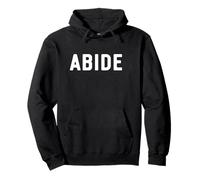 Abide - Funny One Word Cool Bro Retro 90's Felpa con Cappuccio