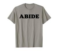 Abide - Funny One Word Cool Bro Retro 90's Maglietta