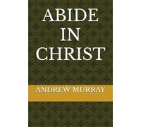 ABIDE IN CHRIST
