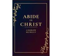 ABIDE IN CHRIST