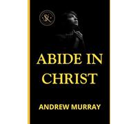 Abide In Christ