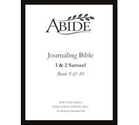 Abide - Interleaved Journaling Bible: 1 & 2 Samuel (Book ( & 10) (Abide Scriptures Journal)