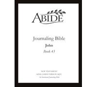 Abide - Interleaved Journaling Bible: John (Book 43)