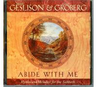 Abide with Me: Hymns and Melodies for the Sabbath