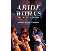 Abide with Us: Daily Hymn Devotions
