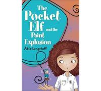 Abie Longstaff Reading Planet KS2 - The Pocket Elf and the Paint Exp (Tascabile)