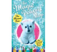 Abie Longstaff The Magic Potions Shop: The Blizzard Bear (Tascabile)