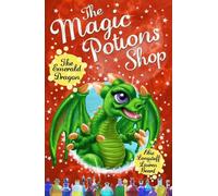 Abie Longstaff The Magic Potions Shop: The Emerald Dragon (Tascabile)