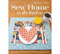 Abigail American Bennett Sew Home in the Kitchen (Tascabile)