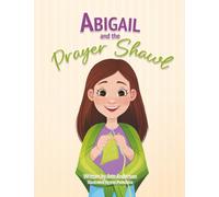 Abigail and the Prayer Shawl